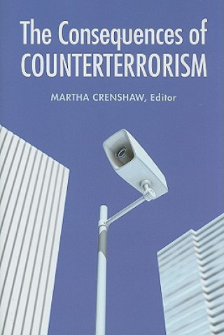 Könyv The Consequences of Counterterrorism Martha Crenshaw