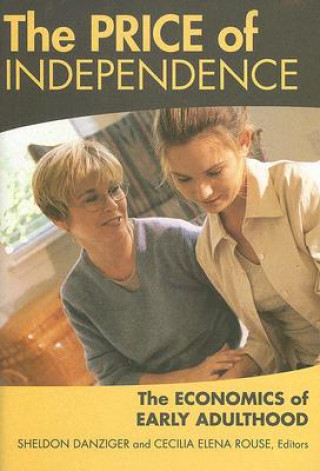 Könyv The Price of Independence: The Economics of Early Adulthood Sheldon H. Danziger