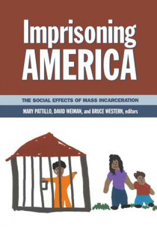 Книга Imprisoning America: The Social Effects of Mass Incarceration Mary Pattillo