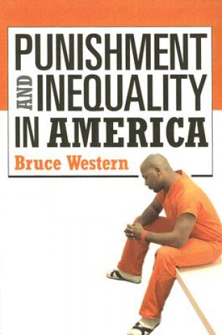 Książka Punishment and Inequality in America Bruce Western