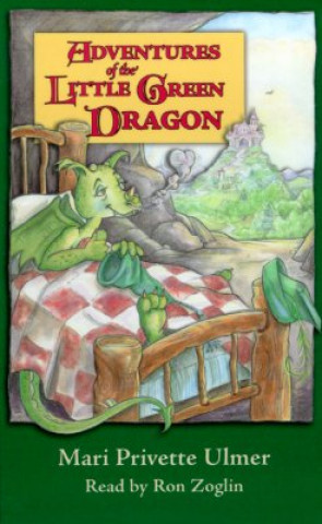 Hanganyagok Adventures of the Little Green Dragon Mari Privette Ulmer