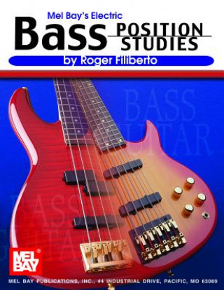 Könyv Electric Bass Position Studies Roger Filiberto