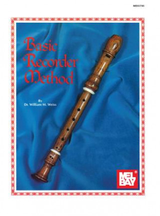 Knjiga Basic Recorder Method William Weiss