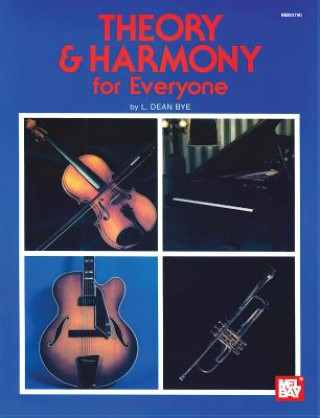 Книга Theory & Harmony for Everyone L. Dean Bye