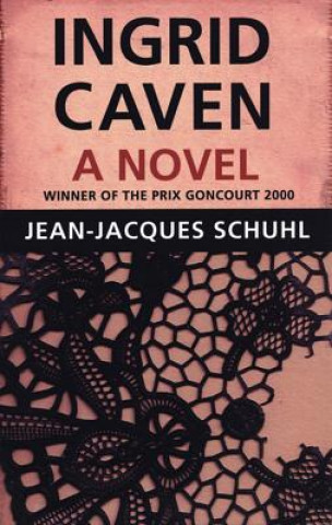 Libro Ingrid Caven Jean-Jacques Schuhl