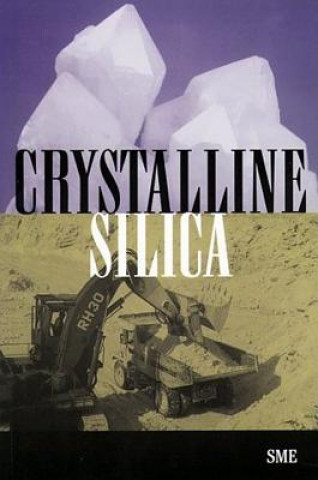 Libro Crystalline Silica Society for Mining Metallurgy & Explorat