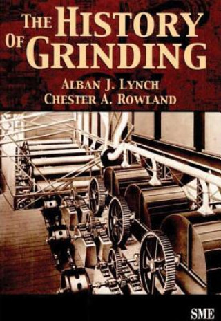 Carte History of Grinding Alban J. Lynch
