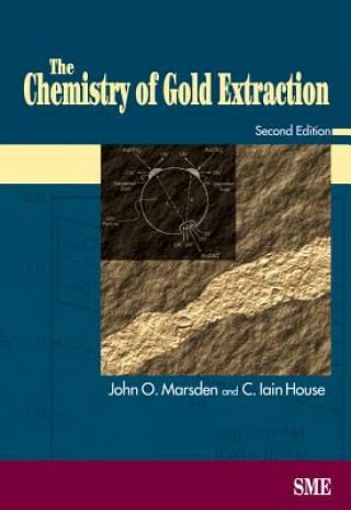 Kniha Chemistry of Gold Extraction John O. Marsden