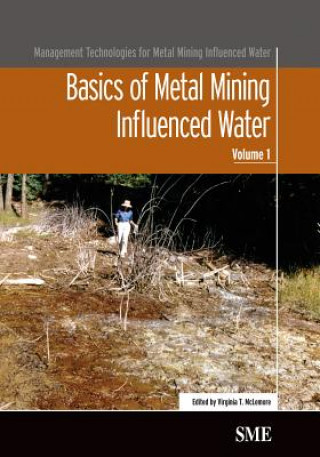 Knjiga Basics of Metal Mining Influenced Water Virginia T. McLemore