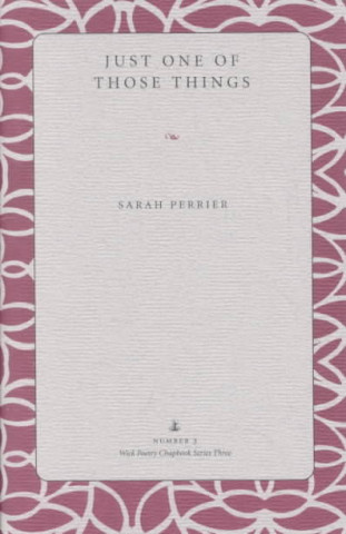 Könyv Just One of Those Things Sarah Perrier