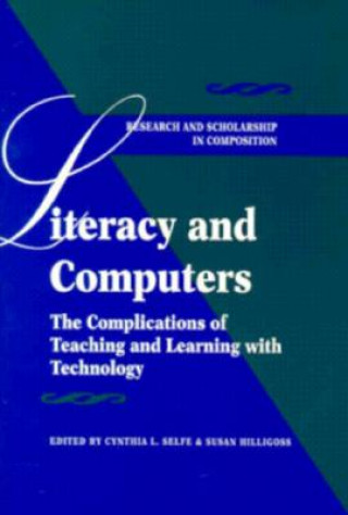 Βιβλίο Literacy and Computers Cynthia L. Selfe