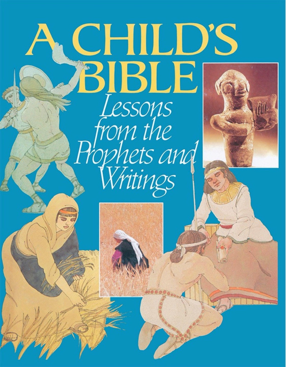 Livre A Child's Bible: Lessons from the Prophets and Writings Seymour Rossel