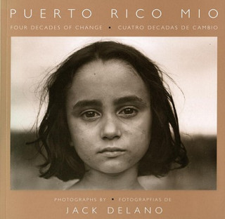 Kniha Puerto Rico Mio Jack Delano