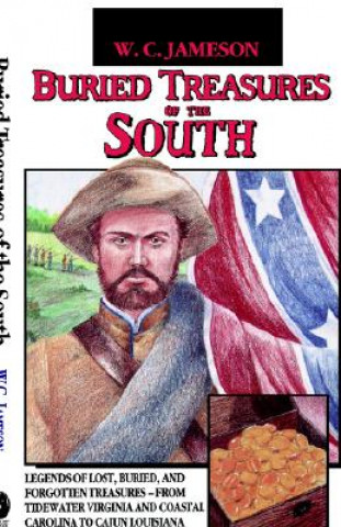 Kniha Buried Treasures of the South W. C. Jameson