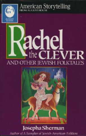 Könyv Rachel the Clever Josepha Sherman