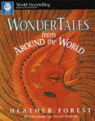 Kniha Wonder Tales from Around the World Heather Forest