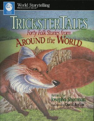 Kniha Trickster Tales Josepha Sherman