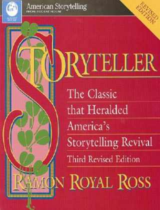 Knjiga Storyteller, 3rd Revised Edition Raymon Royal Ross