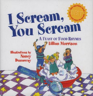 Kniha I Scream, You Scream Lillian Morrison
