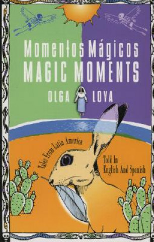 Книга Momentos Magicos/Magic Moments Olga Loya