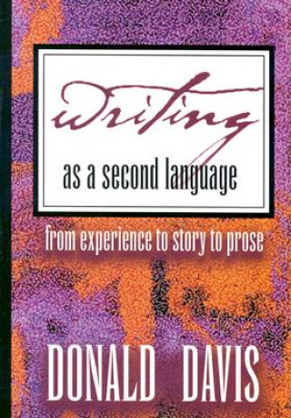 Buch Writing as a Second Language Donald Davis