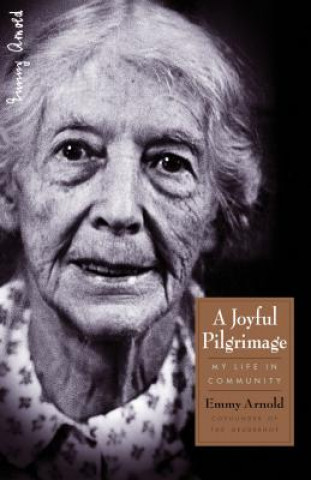 Könyv Joyful Pilgrimage Emmy Arnold
