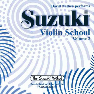 Audio Suzuki Violin School, Volume 2 David Nadien