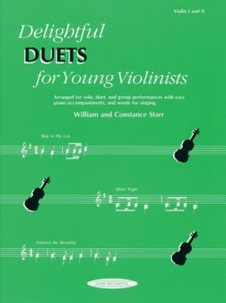 Kniha Delightful Duets for Young Violinists: Violin I and II William Starr
