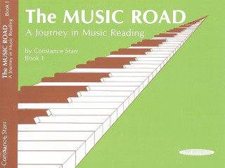 Kniha The Music Road, Bk 1: A Journey in Music Reading Constance Starr
