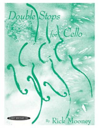 Книга Double Stops for Cello Rick Mooney