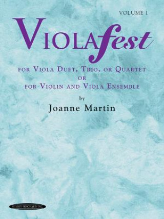 Knjiga Violafest, Volume 1 Joanne Martin