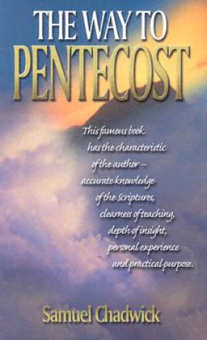 Book The Way to Pentecost Samuel Chadwick