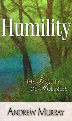 Kniha HUMILITY Andrew Murray