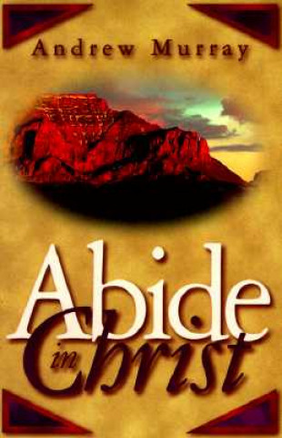 Carte ABIDE IN CHRIST Andrew Murray