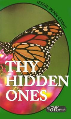 Книга THY HIDDEN ONES Jessie Penn-Lewis