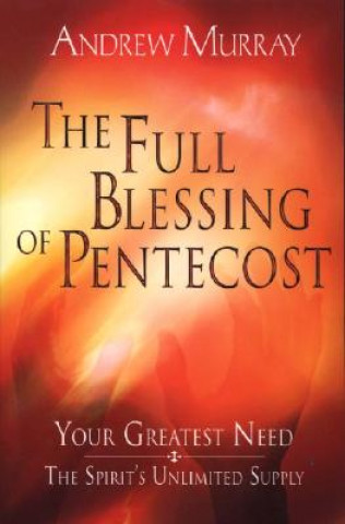 Carte FULL BLESSING OF PENTECOST THE Andrew Murray