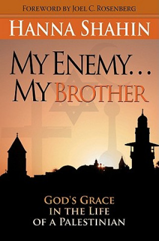 Kniha My Enemy My Brother Hanna Shahin