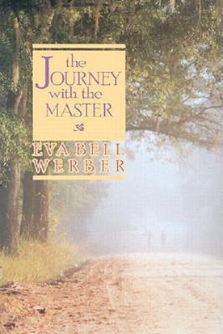 Livre Journey with the Master Eva Bell Werber