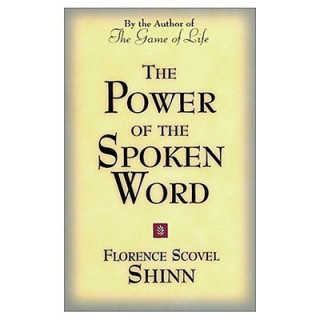 Kniha Power of the Spoken Word Florence Scovel-Shinn