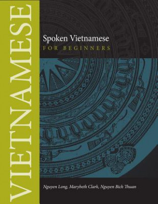 Carte Spoken Vietnamese for Beginners Nguyen Long