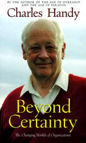 Book Beyond Certainty Charles Handy