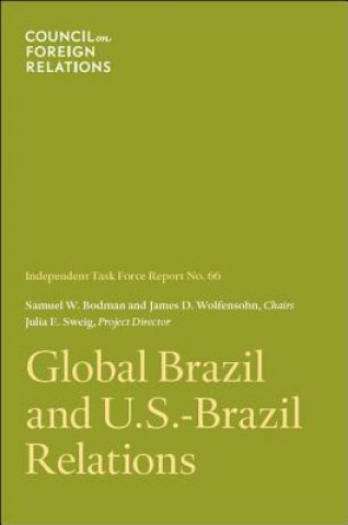 Kniha Global Brazil and U.S.-Brazil Relations Samuel W. Bodman