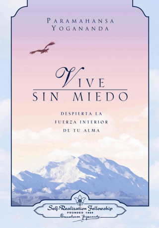 Book VIVE SIN MIEDO DESPIERTA LA FUERZA INTERIOR DE MI ALMA 