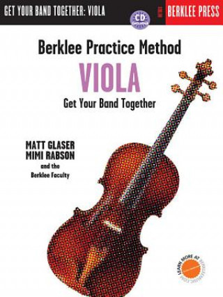 Kniha Berklee Practice Method: Viola Matt Glaser