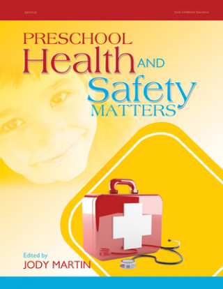 Carte Preschool Health and Safety Matters Jody Martin