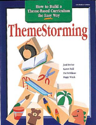 Könyv Themestorming: How to Build Your Own Theme-Based Curriculum the Easy Way Reid Becker