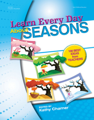 Carte Learn Every Day about Seasons Kathy Charner