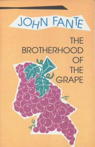 Carte The Brotherhood of the Grape John Fante