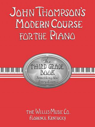 Kniha John Thompson's Modern Course for the Piano - Third Grade (Book Only): Third Grade John Thompson