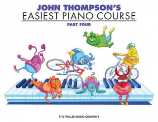 Könyv John Thompson's Easiest Piano Course, Part Four John Thompson